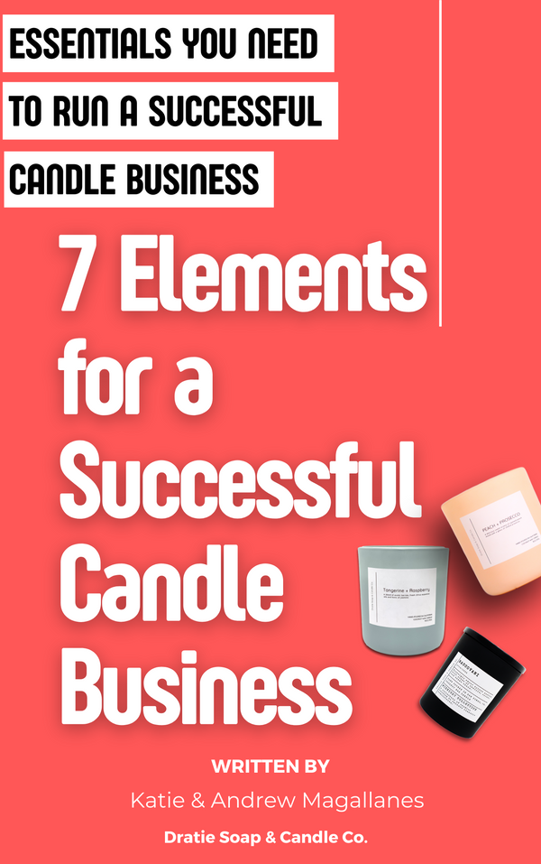7 Elements for a Successful Candle Business - EBOOK